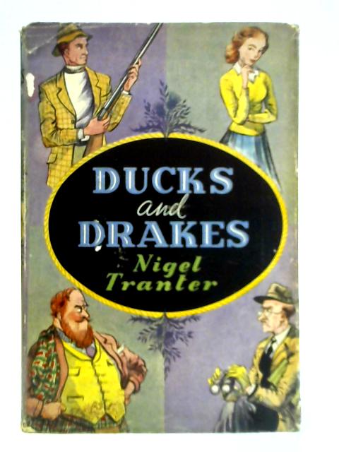 Ducks and Drakes von Nigel Tranter