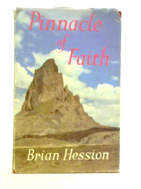 Pinnacle of Faith By Brian Hession