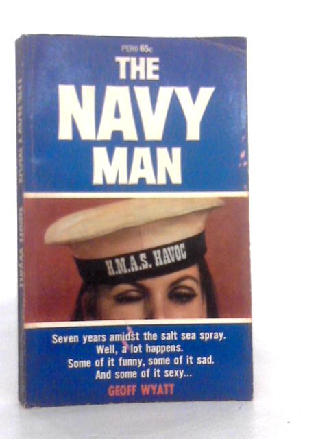 The Navy Man von Geoff Wyatt