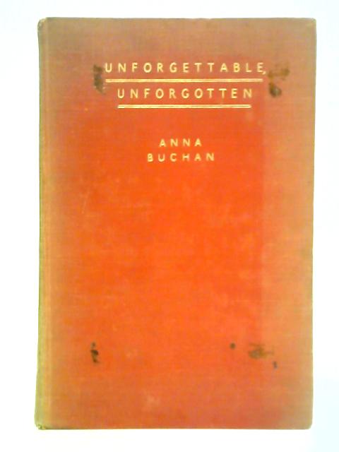 Unforgettable, Unforgotten von Anna Buchan