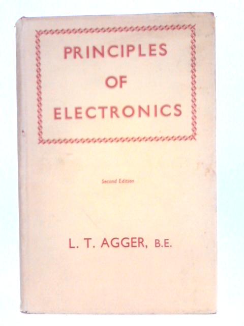 Principles of Electronics By L.T.Agger