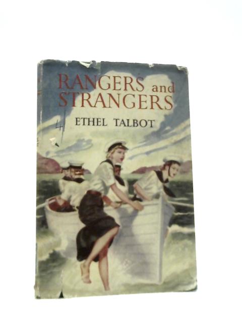 Rangers And Strangers And Other Stories By Ethel Talbot