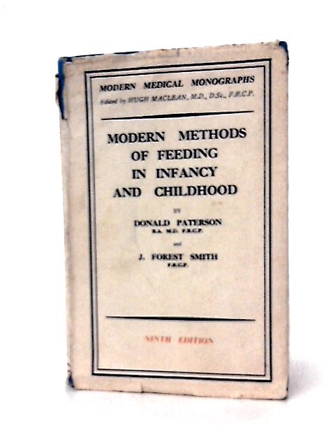 Modern Methods of Feeding in Infancy and Childhood By D.Paterson & J Forest Smith