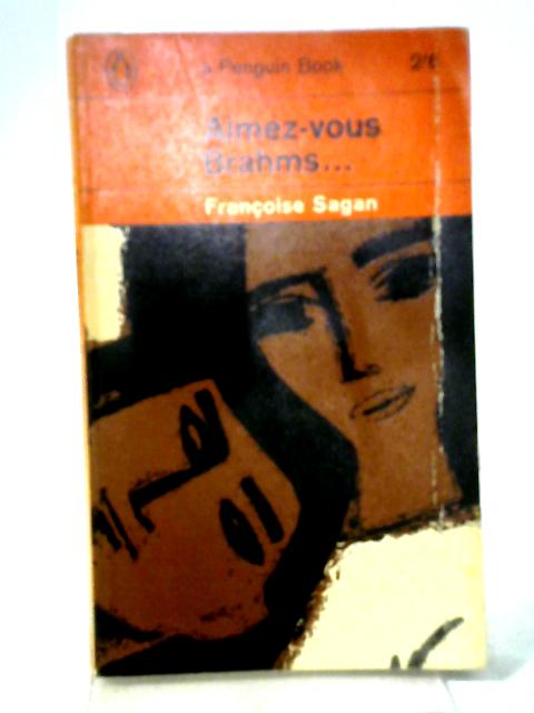 Aimez-vous Brahms By Francoise Sagan