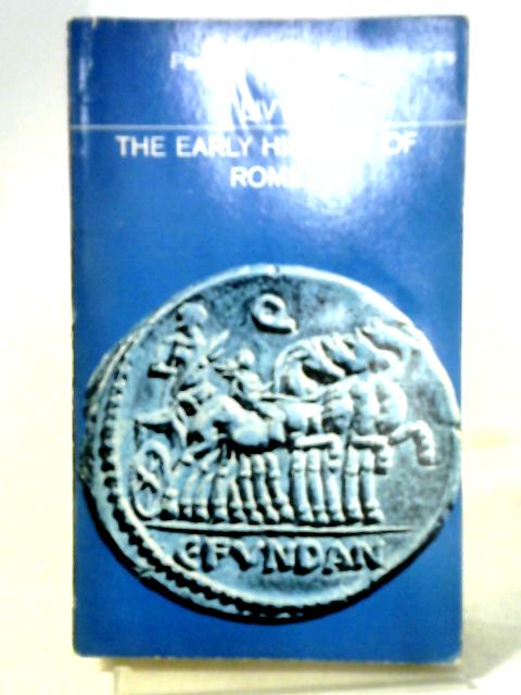 The Early History of Rome By Livy