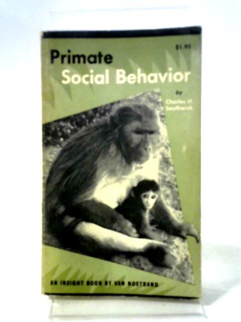 Primate Social Behavior. By C.H. Southwick (ed.)