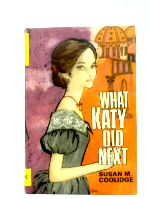 What Katy Did Next von Susan Coolidge