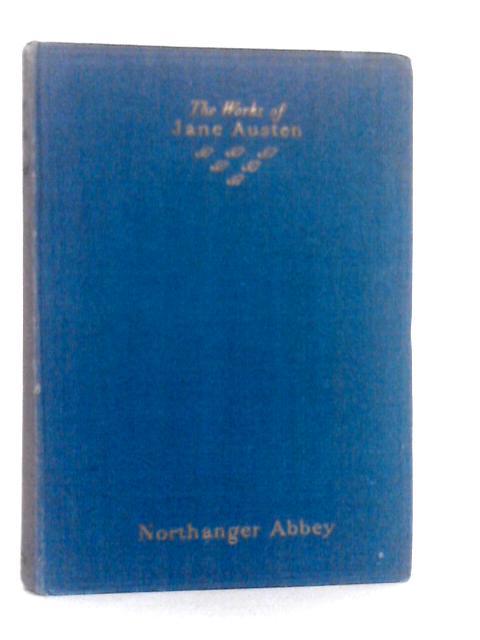 Northanger Abbey [The Adelphi Edition] By Jane Austen