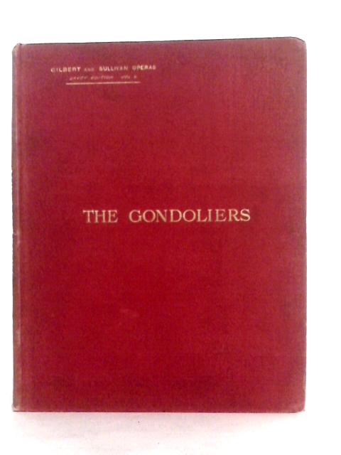 Vocal Score of the Gondoliers par W.S.Gilbert & A.Sullivan
