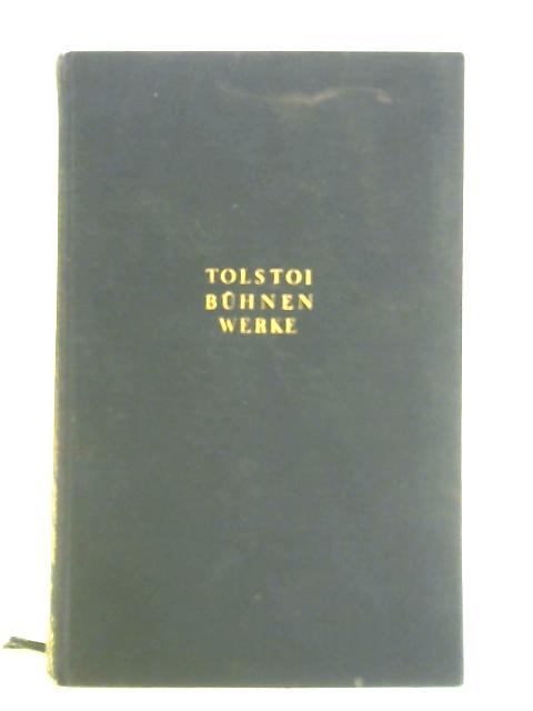 Buhnenwerke By Leo Tolstoi