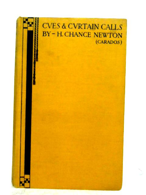 Cues and Curtain Calls von H. Chance (Carados) Newton