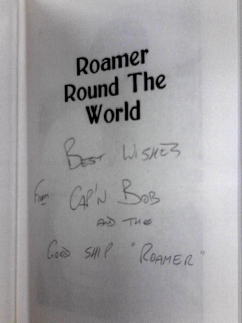 Roamer Round the World By Bob Burns, Ed. Terry Buns