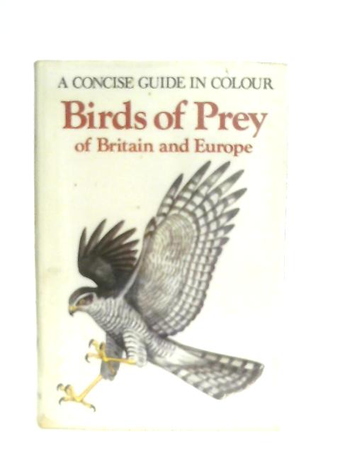 Birds Of Prey Of Britain & Europe By Dr. Miroslav Bouchner