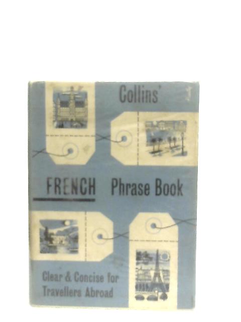 Collins Phrase Books: French By Sheana M. Rollin