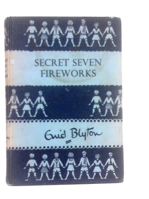 Secret Seven Fireworks von Enid Blyton