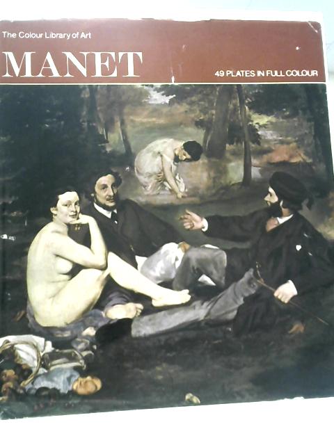 Manet (Colour Library of Art) By N.Wadley