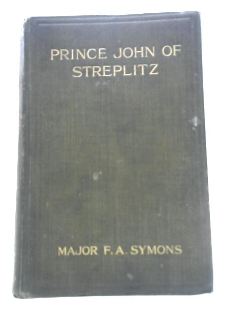 Prince John of Streplitz By Frank Albert Symons