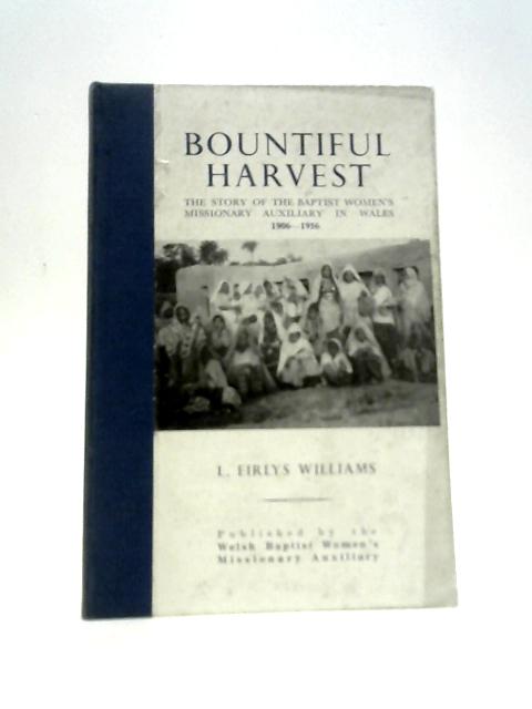 Bountiful Harvest von L. Eirlys Williams