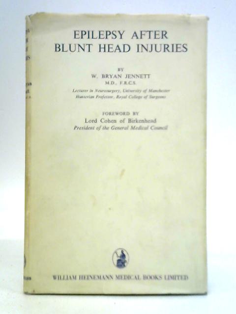 Epilepsy After Blunt Head Injuries par W. Bryan Jennett