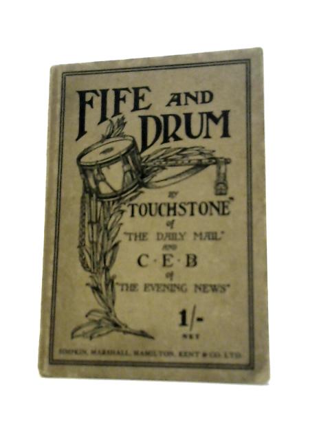 Fife and Drum By Touchstone C.E.B.