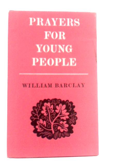 Prayers for Young People von William Barclay