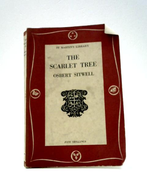 The Scarlet Tree von Osbert Sitwell