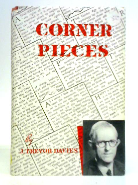 Corner Pieces By J. T. Davies