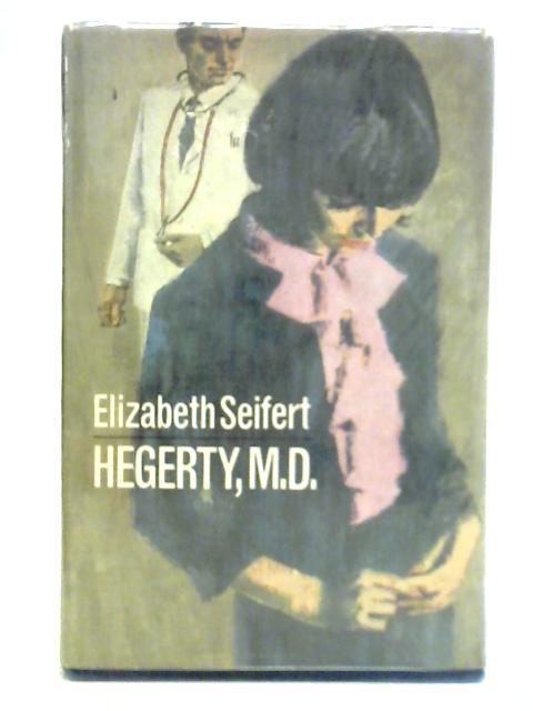 Hegerty, M.D von Elizabeth Seifert