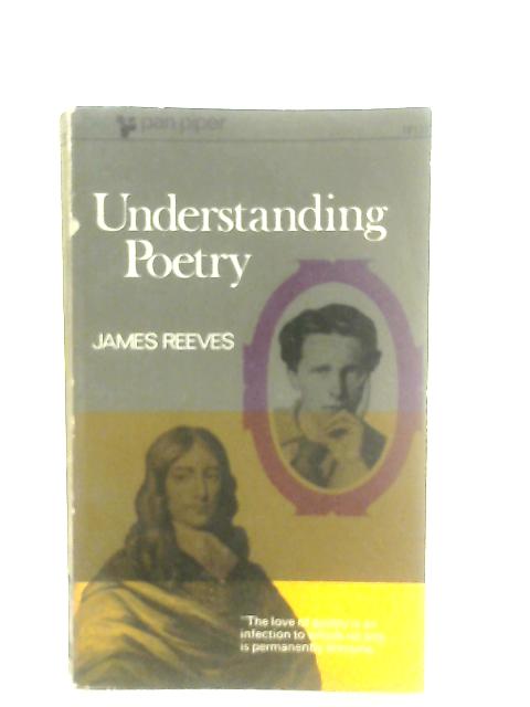 Understanding Poetry von James Reeves