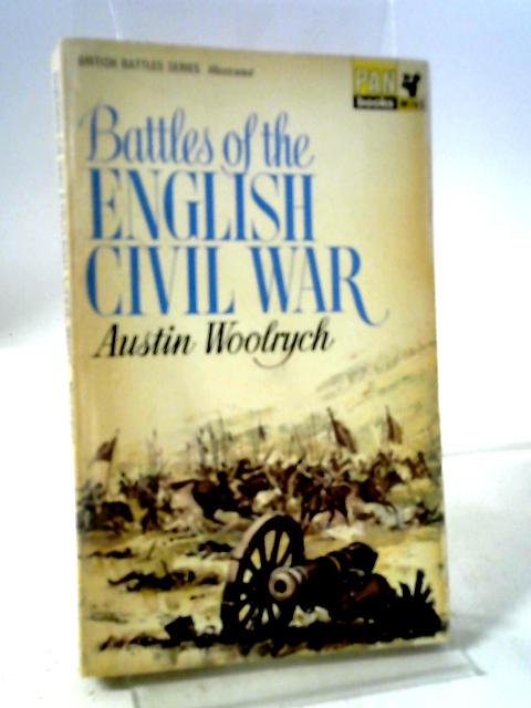 Battles of The English Civil War von Austin Woolrych