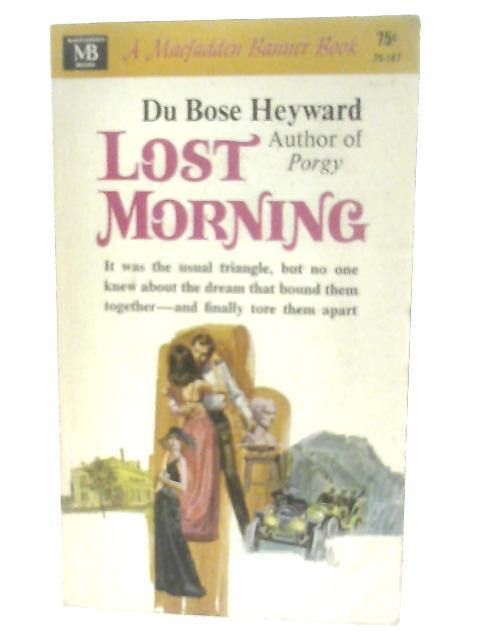 Lost Morning By Heyward Du Bose