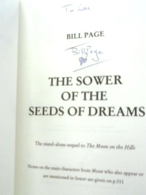 The Sower of the Seeds of Dreams By Bill Page