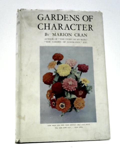 Gardens of Character. By Marion Cran