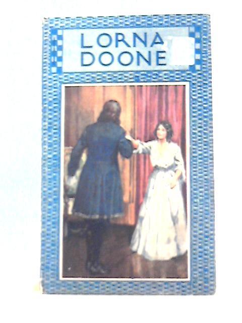 Lorna Doone A Romance Of Exmoor By R D Blackmore