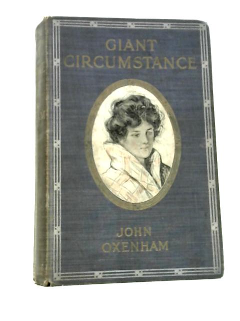 Giant Circumstance By John Oxenham