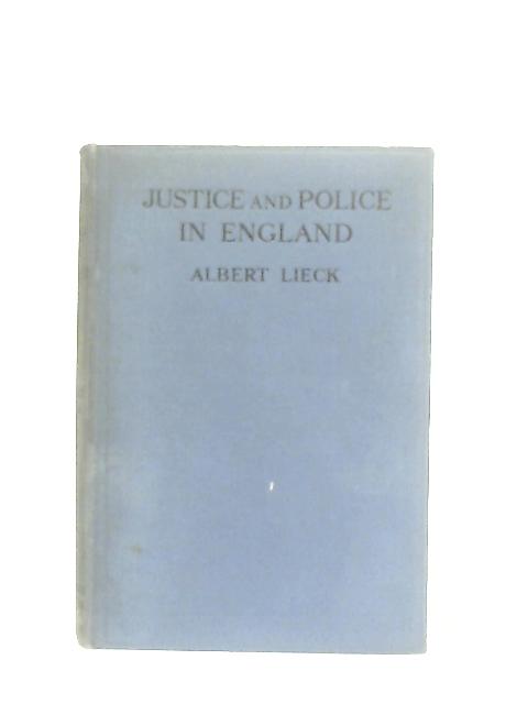 Justice And Police In England von Albert Lieck