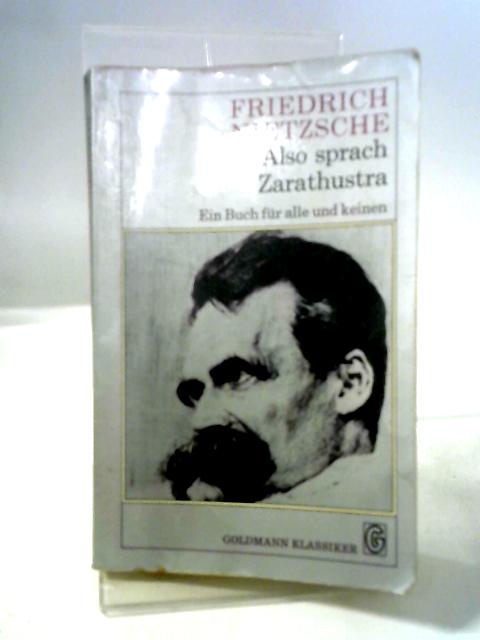 Also Sprach Zarathustra By Friedrch Nietzsche