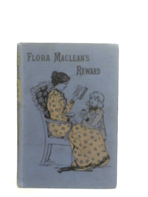 Flora Maclean's reward von Jane M. Kippen