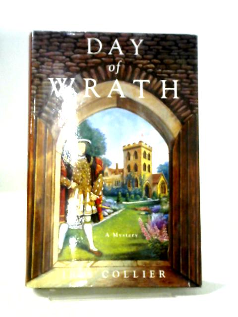 Day of Wrath, A Mystery von Iris Collier