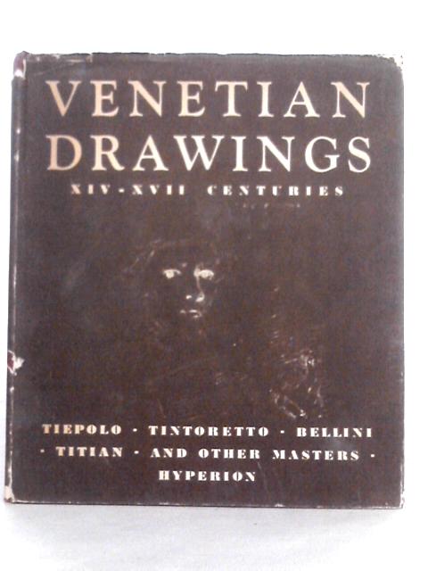 Venetian Drawings XIV-XVII Centuries par Graziano D'Albanella
