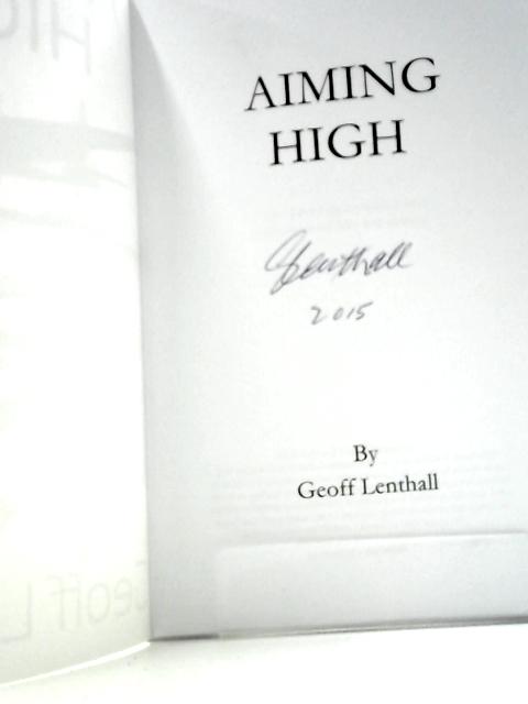 Aiming High von Geoff Lenthall