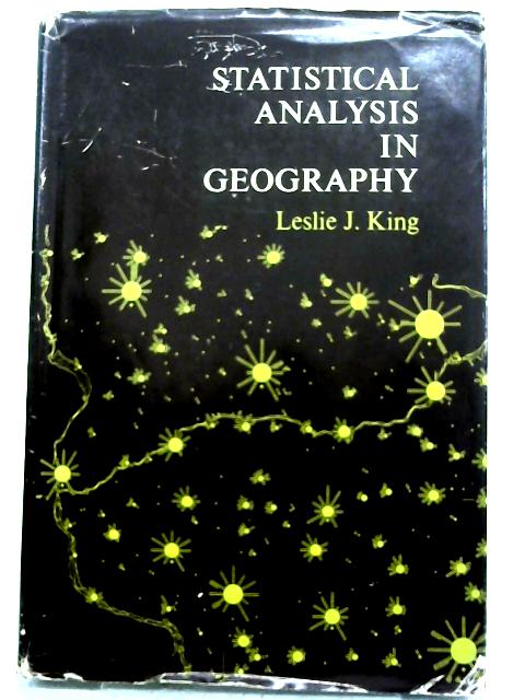 Statistical Analysis in Geography von Leslie J. King