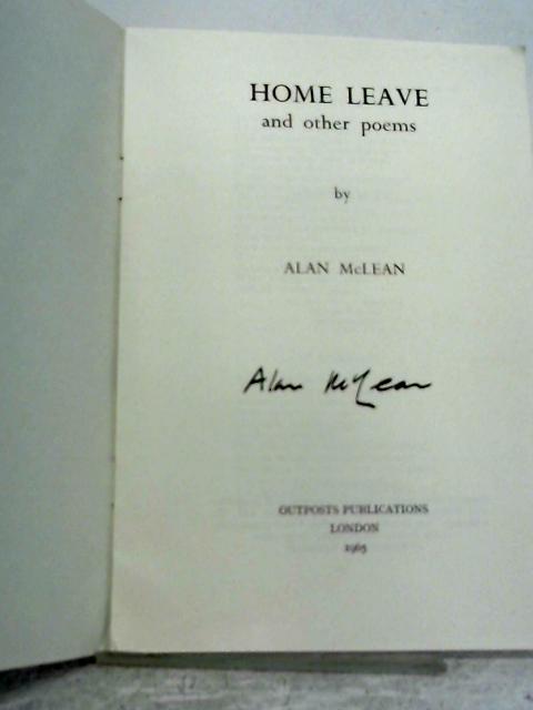 Home Leave And Other Poems By Alan McLean