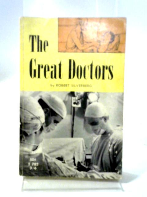 The Great Doctors By Robert Silverberg