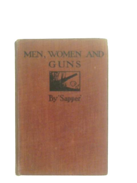 Men, Women and Guns By Sapper
