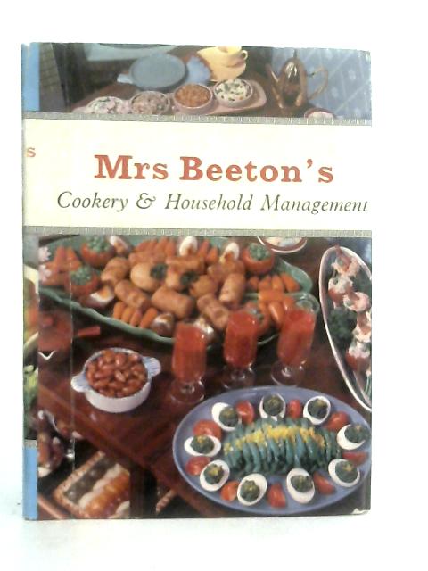 Mrs. Beeton's Cookery and Household Management By Mrs. Beeton