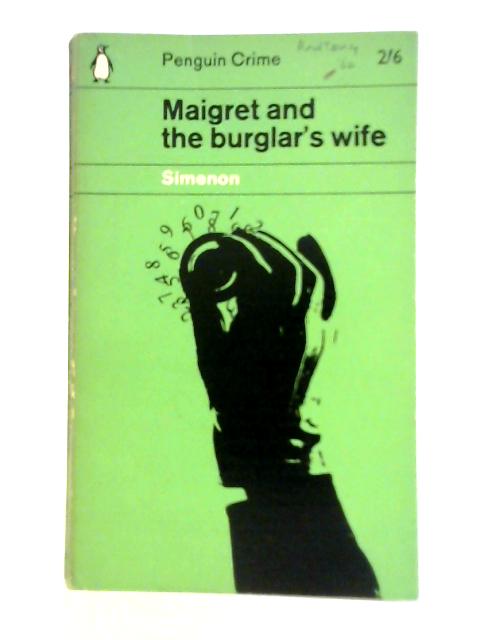 Maigret and the Burglar's Wife By Georges Simenon