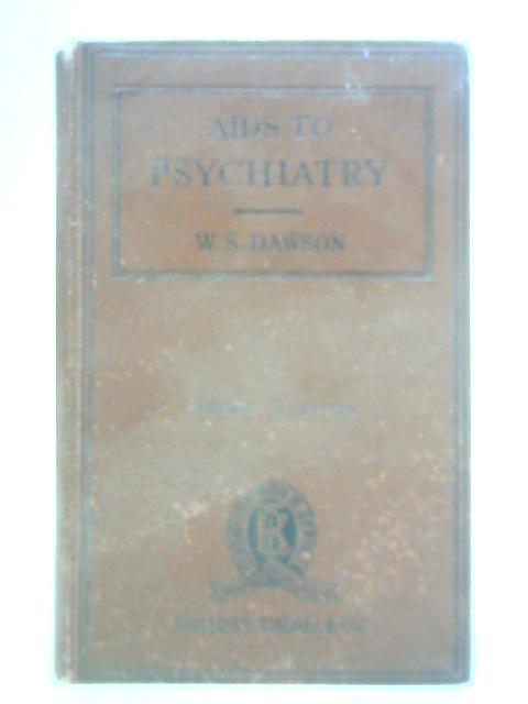 Aids to Psychiatry von William Siegfried Dawson