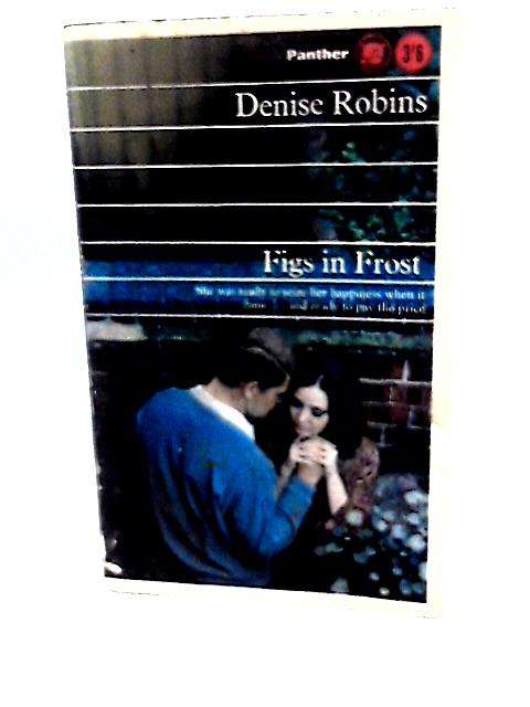 Figs In Frost By Denise Robins