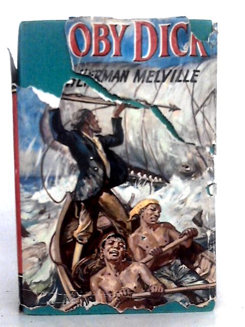 Moby Dick Or the White Whale By Herman Melville